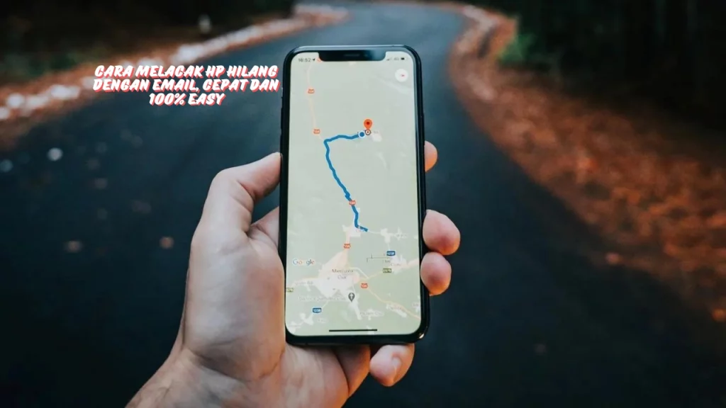 Cara-Melacak-HP-Hilang-dengan-Email