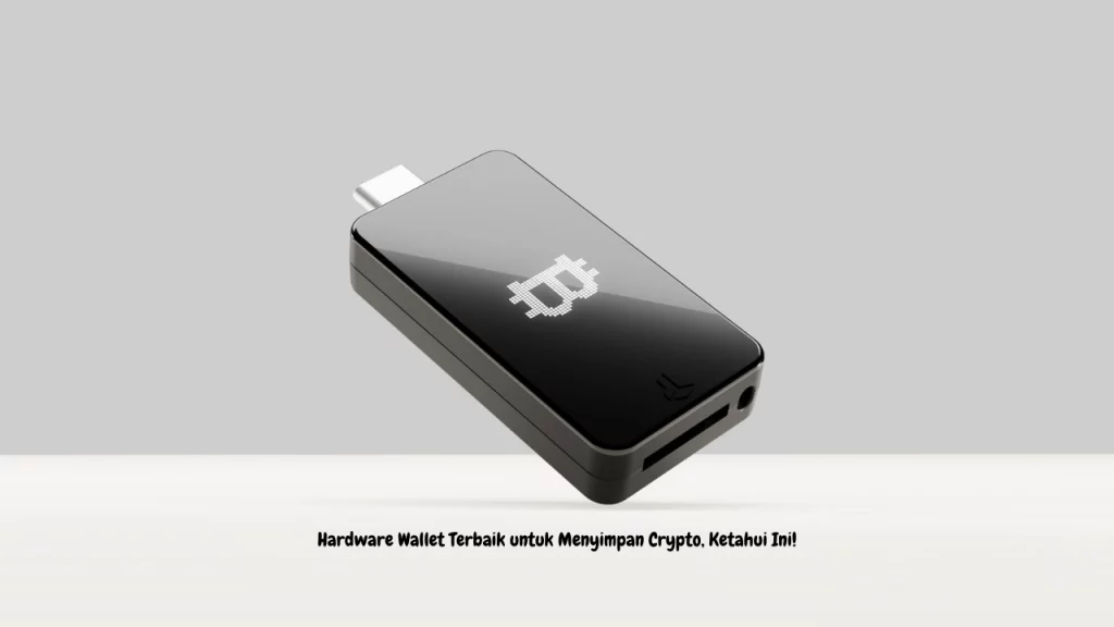 Hardware-Wallet-Terbaik-untuk-Menyimpan-Crypto